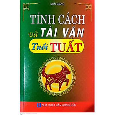 Tính Cách Và Tài Vận Tuổi Tuất