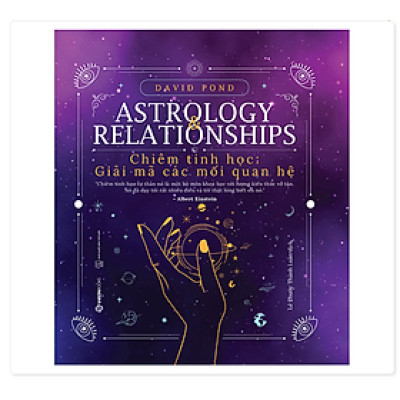 Chiêm tinh học Giải mã các mối quan hệ
