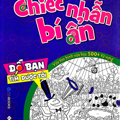 Đố Bạn Tìm Được Tôi - Chiếc Nhẫn Bí Ẩn