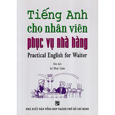 Tiếng Anh Cho Nhân Viên Phục Vụ Nhà Hàng