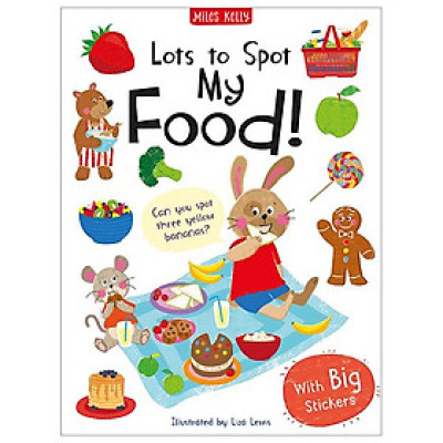Lots To Spot Sticker Book: My Food!