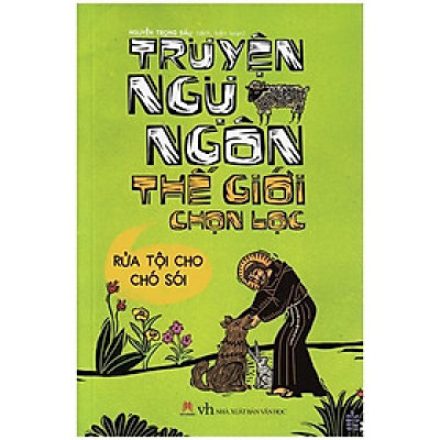 Truyện Ngụ Ngôn Thế Giới Chọn Lọc - Rửa Tội Cho Chó Sói