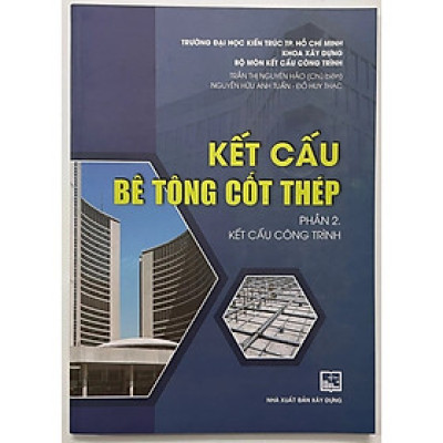 Kết Cấu Bê Tông Cốt Thép Phần 2: Kết Cấu Công Trình