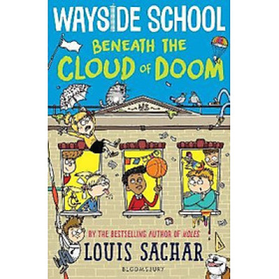 Wayside School Beneath the Cloud of Doom