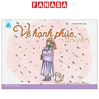 Vẽ Hạnh Phúc Trong An Yên - Cuốn Sách Tô Màu Lưu Trữ Thời Gian