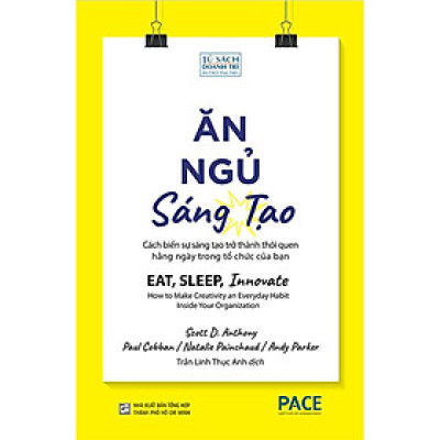 Ăn, Ngủ, Sáng Tạo - Eat, Sleep, Innovate