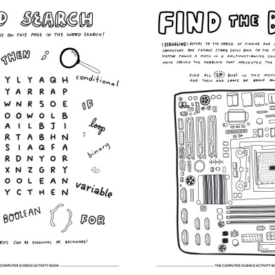 The Computer Science Activity Book: 24 Pen-And-Paper Projects To Explore The Wonderful World Of Coding (No Computer Required!)