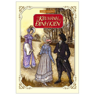 Kiêu Hãnh Và Định Kiến (Tái Bản 2024 )