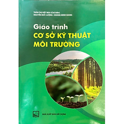 Giáo Trình Cơ Sở Kỹ Thuật Môi Trường - Trần Thị Việt Nga