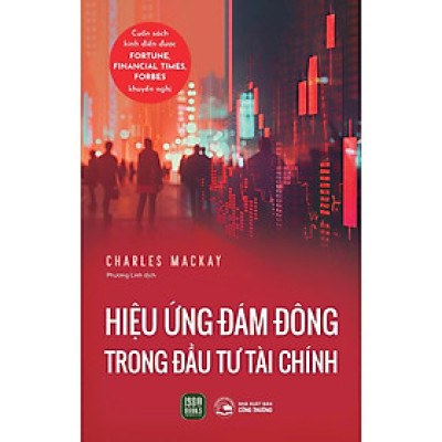 Hiệu Ứng Đám Đông Trong Đầu Tư Tài Chính