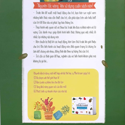 Học Montessori Để Dạy Trẻ Theo Phương Pháp Montessori - 100 Hoạt Động Montessori: Con Không Muốn Làm Cây Trong Lồng Kính