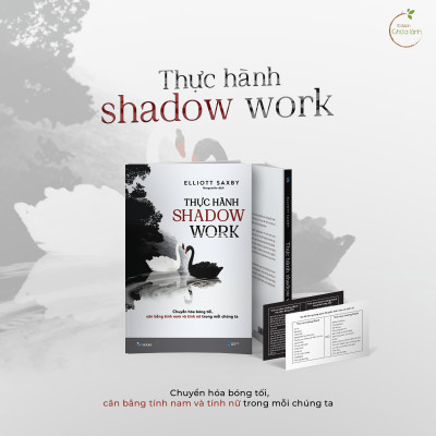 Sách - Thực Hành Shadow Work - Chuyển Hóa Bóng Tối, Cân Bằng Tính Nam Và Tính Nữ Trong Mỗi Chúng Ta