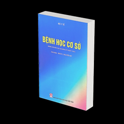 Bệnh học cơ sở (Dùng cho đào tạo Cao đẳng kỹ thuật y học)
