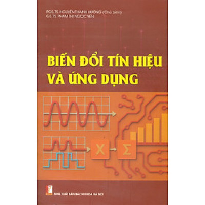 Biến Đổi Tín Hiệu Và Ứng Dụng