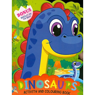 Dinosaurs - Activity And Colouring Book (Sách Hoạt Động Và Tô Màu: Khủng Long)