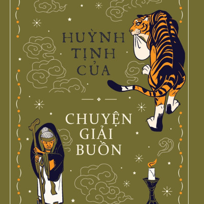 CHUYỆN GIẢI BUỒN - Huỳnh Tịnh Của - (bìa cứng)