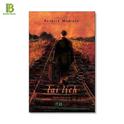 Sách - Lai Lịch - Patrick Modiano - Nobel Văn Học 2014 - Nhã Nam - Tặng Kèm Bookmark Bamboo Books