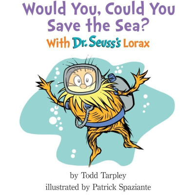 Step Into Reading - Step 2: Would You, Could You Save The Sea? With Dr. Seuss