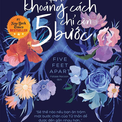 Khi Khoảng Cách Chỉ Còn Năm Bước