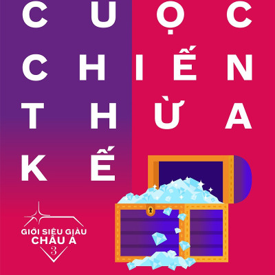 Bộ Sách Bí Mật Giới Siêu Giàu Châu Á (Gồm 3 Cuốn: Giới Siêu Giàu Châu Á 1: Siêu Giàu + Giới Siêu Giàu Châu Á 2: Đại Tiểu Thư + Giới Siêu Giàu Châu Á 3: Cuộc Chiến Thừa Kế) Tặng Sổ Tay Giá Trị (Khổ A6 Dày 200 Trang)