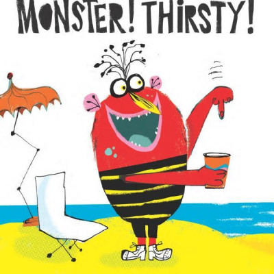 Monster! Thirsty! Drink!
