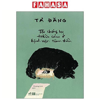 Sách - Tôi Chống Lại Trầm Cảm Ở Bệnh Viện Tâm Thần