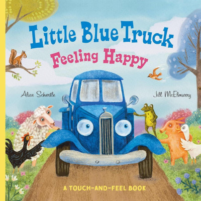 Sách ngoại văn: Little Blue Truck Feeling Happy - A Touch-And-Feel