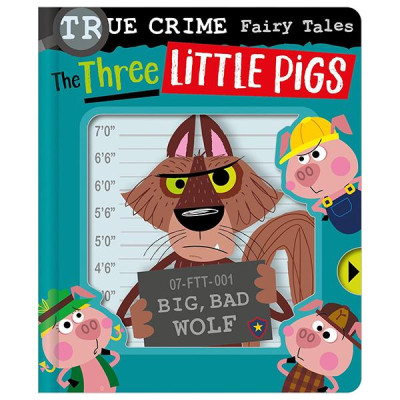 Sách ngoại văn: True Crime Fairy Tales The Three Little Pigs
