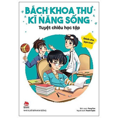 Bách Khoa Thư Kĩ Năng Sống - Dành Cho Bạn Trai - Tuyệt Chiêu Học Tập