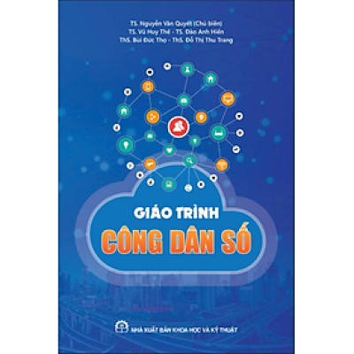 Giáo trình Công Dân Số - TS. Nguyễn Văn Quyết (Chủ biên)