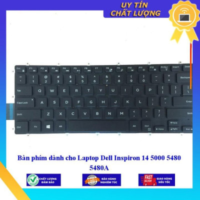 Bàn phím dùng cho Laptop Dell Inspiron 14 5000 5480 5480A  - Hàng Nhập Khẩu New Seal