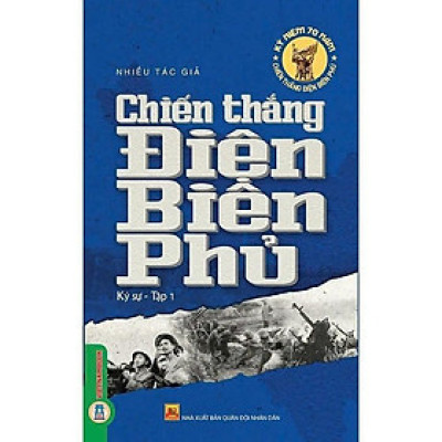 Sách - Chiến Thắng Điện Biên Phủ - Ký Sự - Trần Độ - VIETNAMBOOK