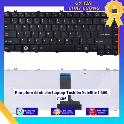 Bàn phím dùng cho Laptop Toshiba Satellite C600 C605  - Hàng Nhập Khẩu New Seal