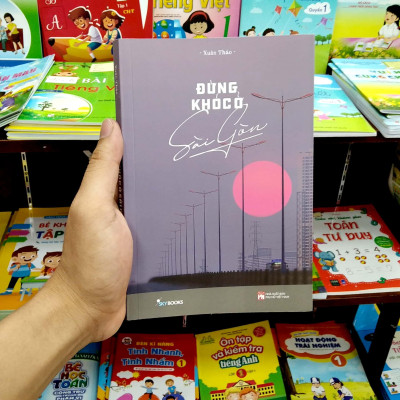 Đừng Khóc Ở Sài Gòn