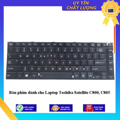 Bàn phím dùng cho Laptop Toshiba Satellite C800 C805 - Hàng Nhập Khẩu New Seal