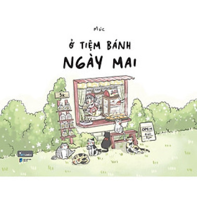 Sách Ở Tiệm Bánh Ngày Mai - Bản Quyền