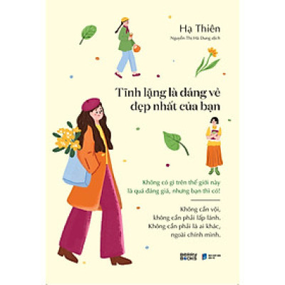 Tĩnh Lặng Là Dáng Vẻ Đẹp Nhất Của Bạn - Bản Quyền