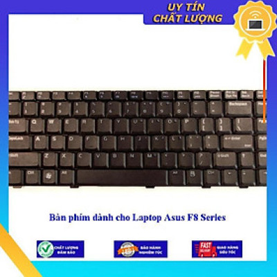 Bàn phím dùng cho Laptop Asus F8 Series - Hàng Nhập Khẩu New Seal