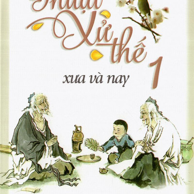 Thuật Xử Thế Xưa Và Nay (Tập 2)