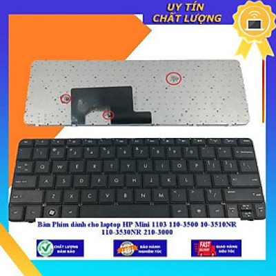 Bàn Phím dùng cho laptop HP Mini 1103 110-3500 10-3510NR 110-3530NR 210-3000 - Hàng Nhập Khẩu New Seal