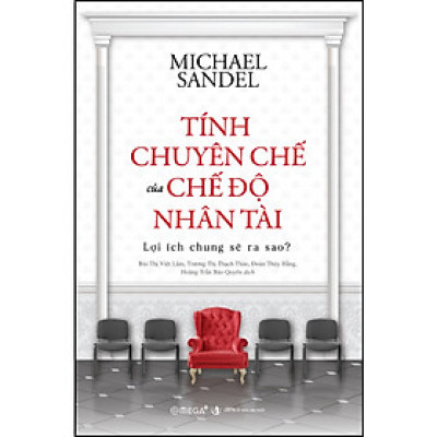 Tính Chuyên Chế Của Chế Độ Nhân Tài
