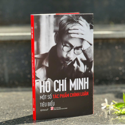 Hồ Chí Minh - Một Số Tác Phẩm Chính Luận Tiêu Biểu
