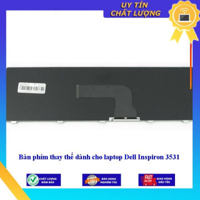 Bàn phím dùng cho laptop Dell Inspiron 3531 - Hàng Nhập Khẩu New Seal