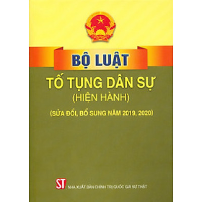 Bộ Luật Tố Tụng Dân Sự (Hiện Hành) (Sửa Đổi, Bổ Sung Năm 2019, 2020) - Tái bản năm 2022