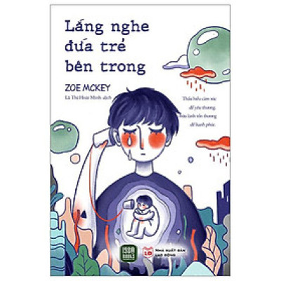 Lắng Nghe Đứa Trẻ Bên Trong