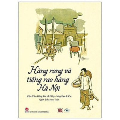 Hàng Rong Và Tiếng Rao Hàng Hà Nội