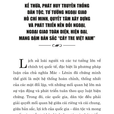 Kế thừa, phát huy truyền thống dân tộc, tư tưởng ngoại giao Hồ Chí Minh, quyết tâm xây dựng và phát triển nền đối ngoại, ngoại giao toàn diện, hiện đại, mang đậm bản sắc "cây tre Việt Nam