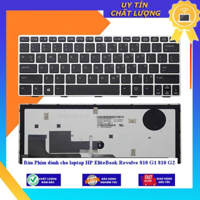 Bàn Phím dùng cho laptop HP EliteBook Revolve 810 G1 810 G2 - TỐT - CÓ ĐÈN - Hàng Nhập Khẩu New Seal