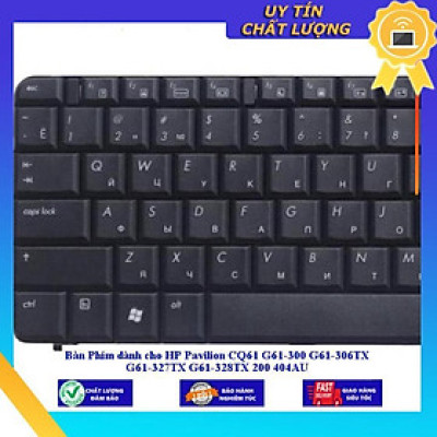 Bàn Phím dùng cho HP Pavilion CQ61 G61-300 G61-306TX G61-327TX G61-328TX 200 404AU - Hàng Nhập Khẩu New Seal