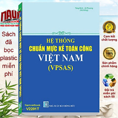 Sách Hệ Thống Chuẩn Mực Kế Toán Công Việt Nam - VPSAS - V2201T